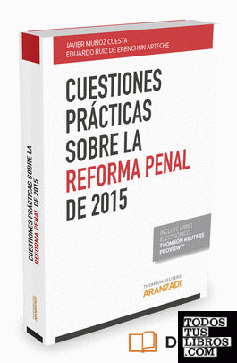 Cuestiones prácticas sobre la reforma penal de 2015 (Papel + e-book)