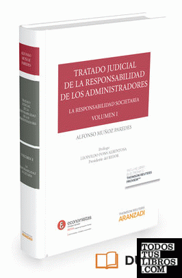 Tratado judicial de la responsabilidad de los administradores Vol. I (Papel + e-book)