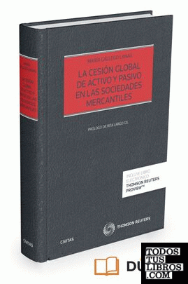La cesión global de activo y pasivo en las sociedades mercantiles (Papel + e-book)