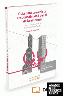 Guía para prevenir la responsabilidad penal de la empresa (Papel + e-book)