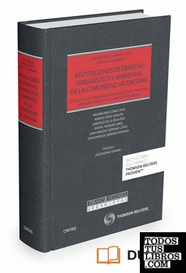 Instituciones de Derecho Urbanístico y ambiental de la Comunidad Valenciana (Papel + e-book)
