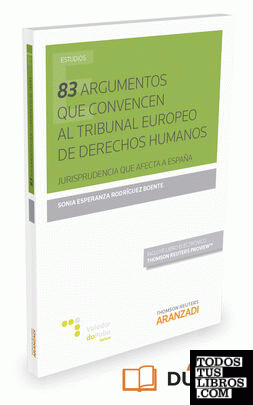 83 Argumentos que convencen al Tribunal europeo de Derechos Humanos  (Papel + e-book)