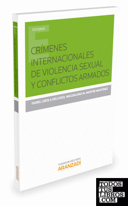Crímenes internacionales de violencia sexual y conflictos armados