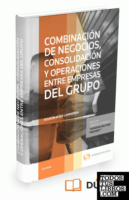 Combinación de negocios, consolidación y operaciones entre empresas del grupo  (Papel + e-book)
