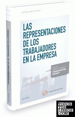 Las representaciones de los trabajadores en la empresa (Papel + e-book)