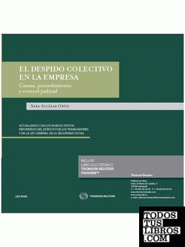 El despido colectivo en la empresa. Causas, procedimiento y control judicial  (Papel + e-book)