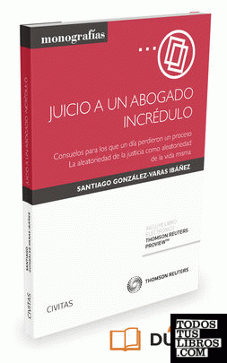 Juicio a un abogado incrédulo (Papel + e-book)