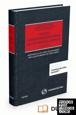 Tratado de responsabilidad penal de las personas jurídicas (Papel + e-book)