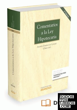 Comentarios a la Ley Hipotecaria (Papel + e-book)