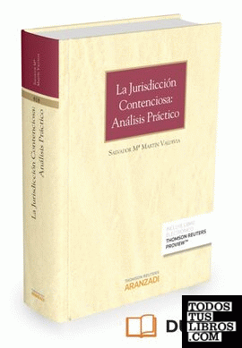 La jurisdicción contenciosa: análisis práctico (Papel + e-book)
