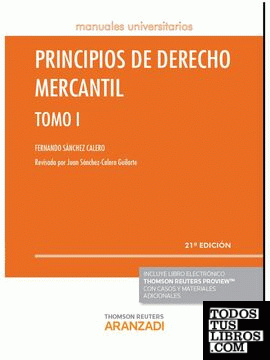 Principios de Derecho Mercantil - Tomo I (Papel + e-book)