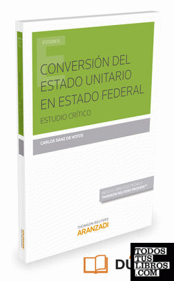 Conversión del Estado unitario en Estado federal (Papel + e-book)