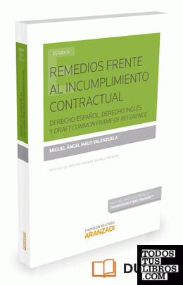 Remedios frente al incumplimiento contractual (Papel + e-book)