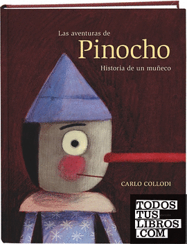 Las aventuras de Pinocho. Historia de un muñeco