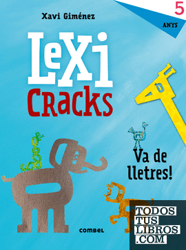 Lexicracks. Exercicis d'escriptura i llenguatge 5 anys