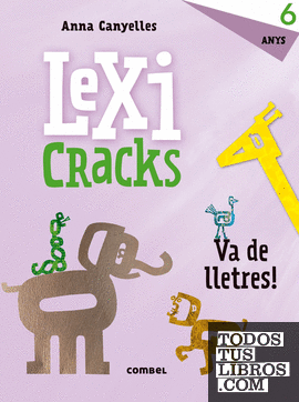 Lexicracks. Exercicis d'escriptura i llenguatge 6 anys