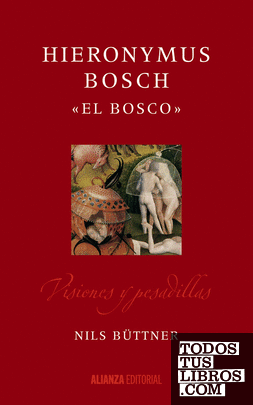 Hieronymus Bosch "El Bosco"