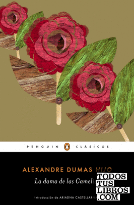 La dama de las camelias (Los mejores clásicos) La dama de las camelias (Los mejores clásicos)