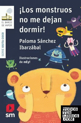 Los Monstruos No Me Dejan Dormir de Sánchez Ibarzábal, Paloma  978-84-9107-770-1