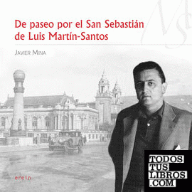 De paseo por el San Sebastián de Luis Martín-Santos