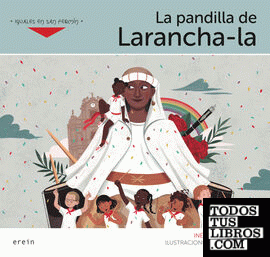 La pandilla de Larancha-la