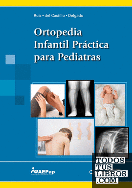 Ortopedia infantil práctica para pediatras