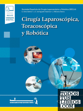 Cirugía Laparoscópica, Toracoscópica y Robótica (+ e-book)