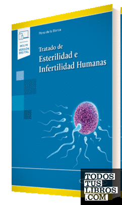 Tratado de Esterilidad e Infertilidad Humanas