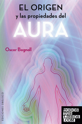 El origen y las propiedades del aura