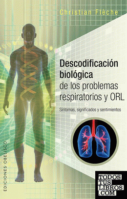 Descodificación biológica de los problemas respiratorios y ORL