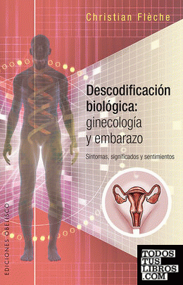 Descodificación biológica: Ginecología y embarazo