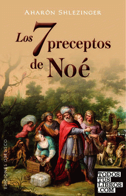 Los 7 preceptos de Noé