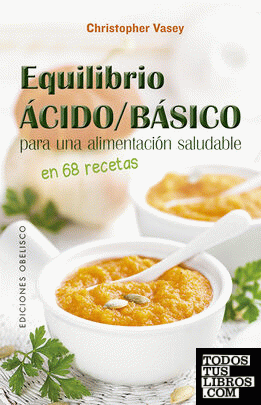 Equilibrio ácido/básico para una alimentación saludable