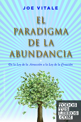 El paradigma de la abundancia