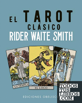 El tarot clásico de Rider Waite Smith + cartas