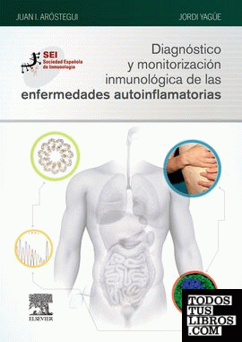 Diagnóstico y monitorización inmunológica de las enfermedades autoinflamatorias