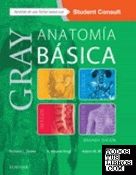 Gray. Anatomía básica + StudentConsult (2ª ed.)