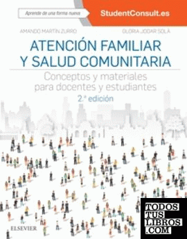 Atención familiar y salud comunitaria. (2.ª Edición)