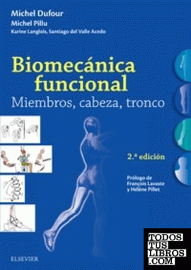 Biomecánica funcional. Miembros, cabeza, tronco