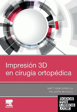 Impresión 3D en cirugía ortopédica
