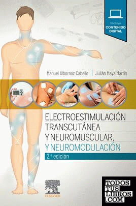 Electroestimulación transcutánea, neuromuscular y neuromodulación