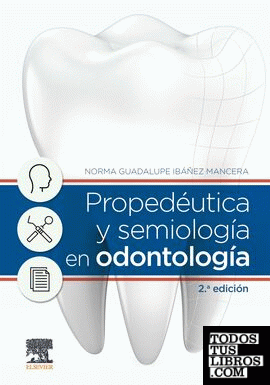 Propedéutica y semiología en odontología
