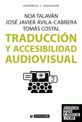 Traducción y accesibilidad audiovisual
