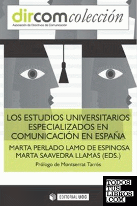 Los estudios universitarios especializados en Comunicación en España