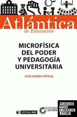 Microfísica del poder y pedagogía universitaria