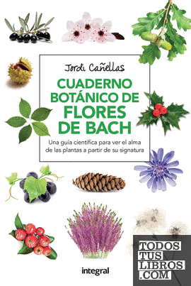 Cuaderno botánico de las Flores de Bach (2a Edición)
