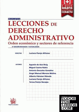 Lecciones de Derecho Administrativo 6ª Edición 2015 Orden Económico y Sectores de Referencia