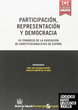 Participación, Representación y Democracia XII Congreso de la Asociación de Constitucionalistas de España