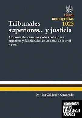 Tribunales Superiores... Y Justicia