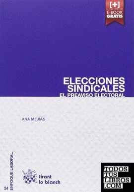 Elecciones Sindicales el Preaviso Electoral